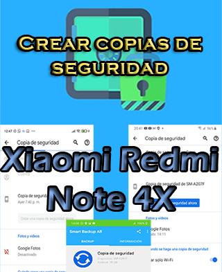 Cómo hacer backups en Xiaomi Redmi Note 4X