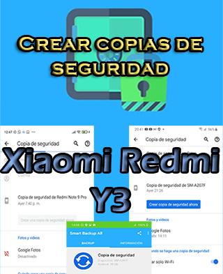Cómo hacer backups en Xiaomi Redmi Y3