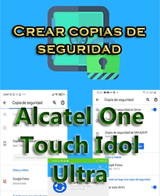 Cómo hacer copias de seguridad del Alcatel One Touch Idol Ultra