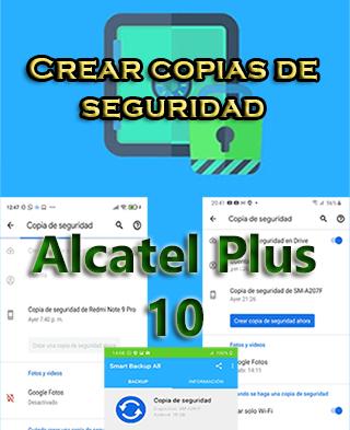 Cómo crear copias de seguridad del Alcatel Plus 10