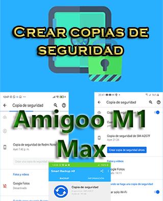 Cómo crear copias de seguridad del Amigoo M1 Max