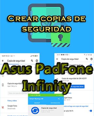 Cómo crear copias de seguridad del Asus PadFone Infinity