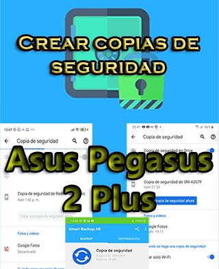 Cómo hacer copias de seguridad del Asus Pegasus 2 Plus