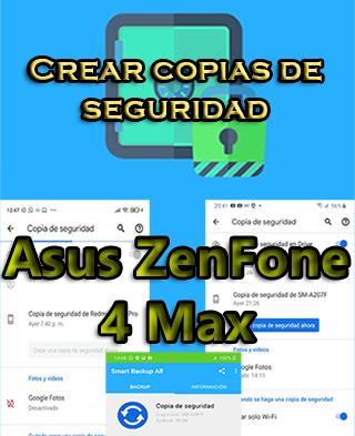 Cómo hacer copias de seguridad del Asus ZenFone 4 Max