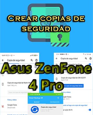 Cómo crear copias de seguridad del Asus ZenFone 4 Pro