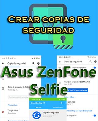 Cómo hacer copias de seguridad del Asus ZenFone Selfie