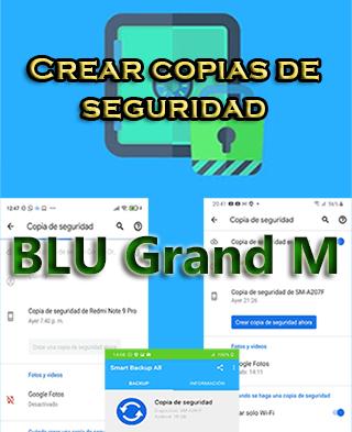 Cómo hacer copias de seguridad del BLU Grand M
