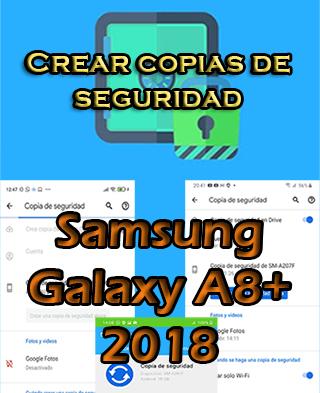 Cómo crear copias de seguridad del Samsung Galaxy A8 Plus 2018