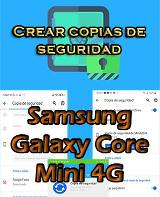 Cómo crear copias de seguridad del Samsung Galaxy Core Mini 4G