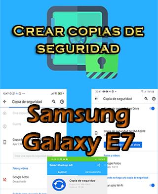 Cómo crear copias de seguridad del Samsung Galaxy E7