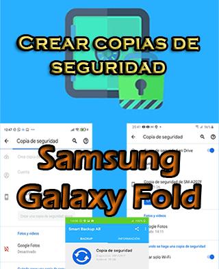 Cómo crear copias de seguridad del Samsung Galaxy Fold