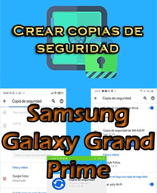 Cómo crear copias de seguridad del Samsung Galaxy Grand Prime