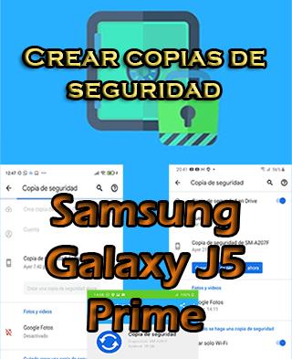 Cómo crear copias de seguridad del Samsung Galaxy J5 Prime