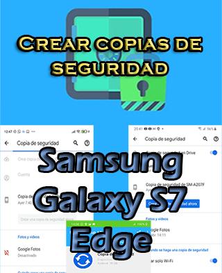 Cómo crear copias de seguridad del Samsung Galaxy S7 Edge