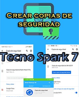 Cómo crear copias de seguridad del Tecno Spark 7
