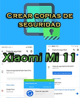 Cómo hacer copias de seguridad del Xiaomi Mi 11
