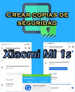 Cómo crear copias de seguridad del Xiaomi MI 1s