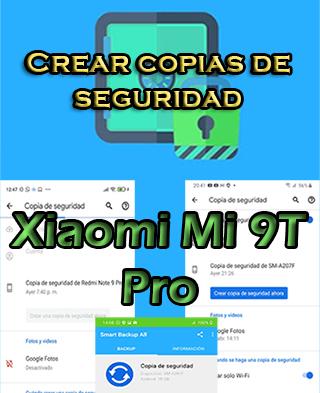 Cómo crear copias de seguridad del Xiaomi Mi 9T Pro