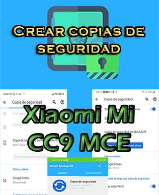 Cómo hacer copias de seguridad del Xiaomi Mi CC9 MCE
