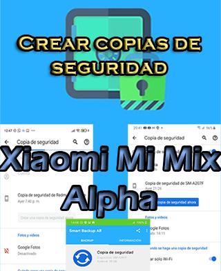 Cómo hacer copias de seguridad del Xiaomi Mi Mix Alpha
