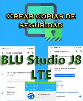 Cómo crear copias de seguridad en BLU Studio J8 LTE
