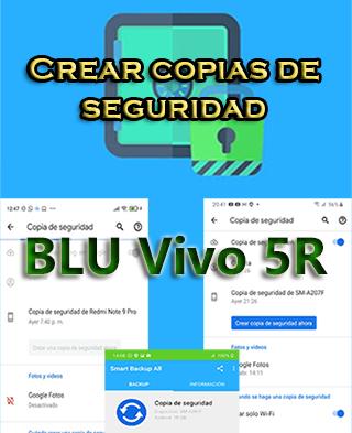 Cómo crear copias de seguridad en BLU Vivo 5R