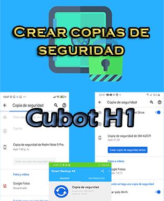 Cómo crear copias de seguridad en Cubot H1