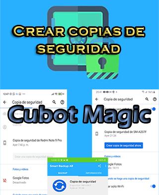 Cómo crear copias de seguridad en Cubot Magic
