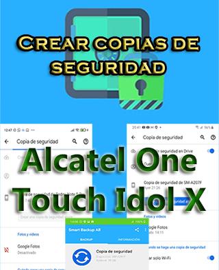 Cómo crear copias de seguridad en el Alcatel One Touch Idol X Plus