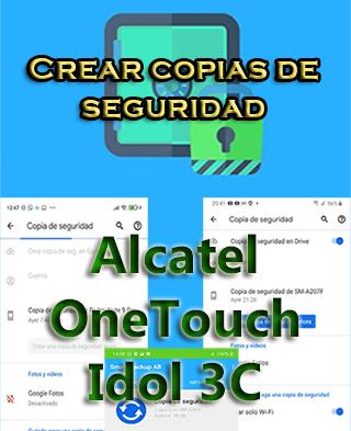 Cómo hacer copias de seguridad en el Alcatel OneTouch Idol 3C
