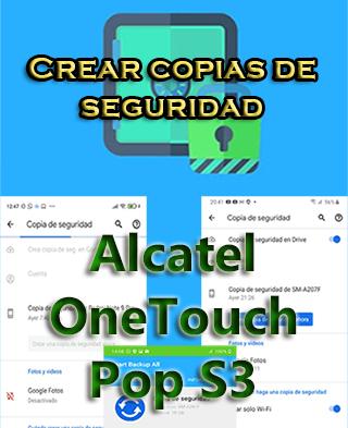 Cómo crear copias de seguridad en el Alcatel OneTouch Pop S3
