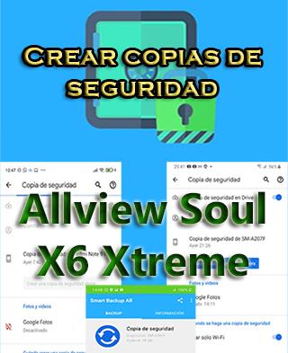 Cómo crear copias de seguridad en el Allview Soul X6 Xtreme