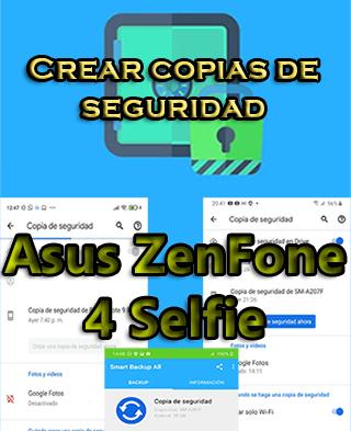Cómo crear copias de seguridad en el Asus ZenFone 4 Selfie