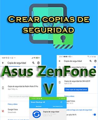 Cómo hacer copias de seguridad en el Asus ZenFone V