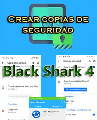 Cómo hacer copias de seguridad en el Black Shark 4