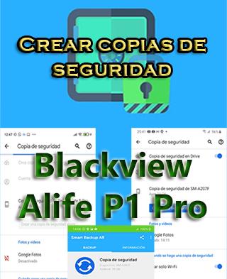 Cómo hacer copias de seguridad en el Blackview Alife P1 Pro