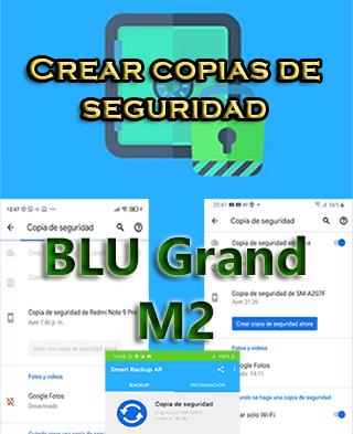 Cómo hacer copias de seguridad en el BLU Grand M2