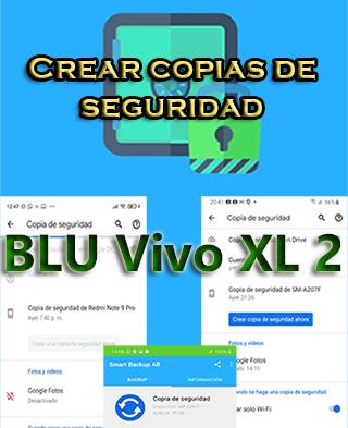 Cómo hacer copias de seguridad en el BLU Vivo XL 2