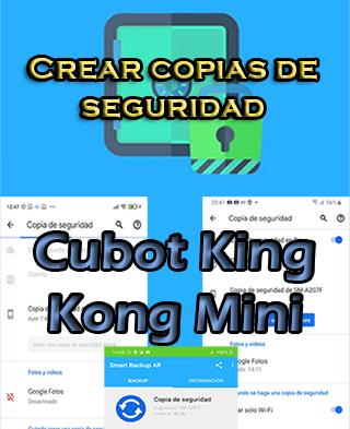 Cómo hacer copias de seguridad en el Cubot King Kong Mini