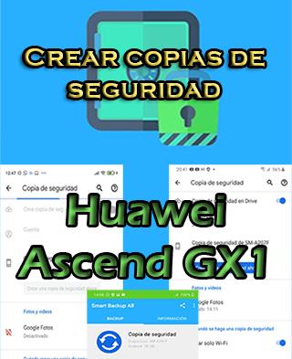 Cómo crear copias de seguridad en el Huawei Ascend GX1