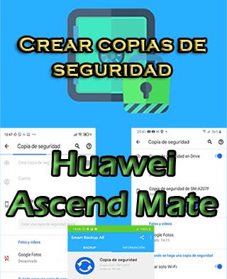 Cómo hacer copias de seguridad en el Huawei Ascend Mate