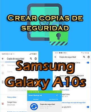 Cómo hacer copias de seguridad en el Samsung Galaxy A10s