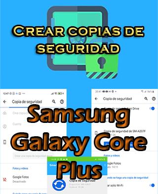 Cómo hacer copias de seguridad en el Samsung Galaxy Core Plus