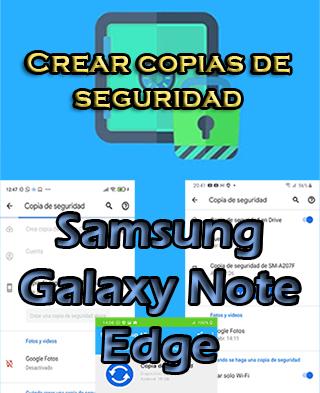 Cómo crear copias de seguridad en el Samsung Galaxy Note Edge