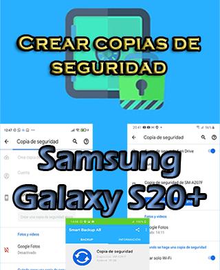 Cómo hacer copias de seguridad en el Samsung Galaxy S20 Plus