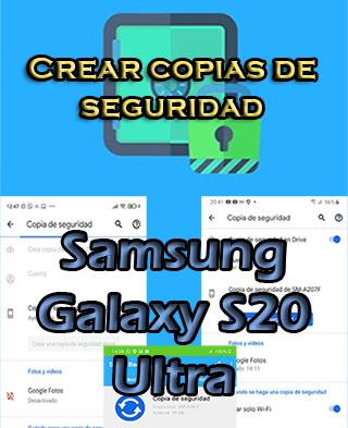Cómo hacer copias de seguridad en el Samsung Galaxy S20 Ultra