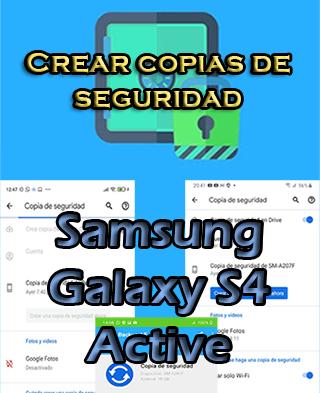 Cómo crear copias de seguridad en el Samsung Galaxy S4 Active