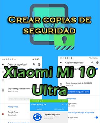 Cómo hacer copias de seguridad en el Xiaomi Mi 10 Ultra