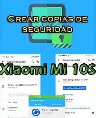 Cómo hacer copias de seguridad en el Xiaomi Mi 10S