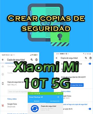 Cómo hacer copias de seguridad en el Xiaomi Mi 10T 5G